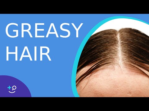 Greasy Hair - Why your hair is oily and what you can do