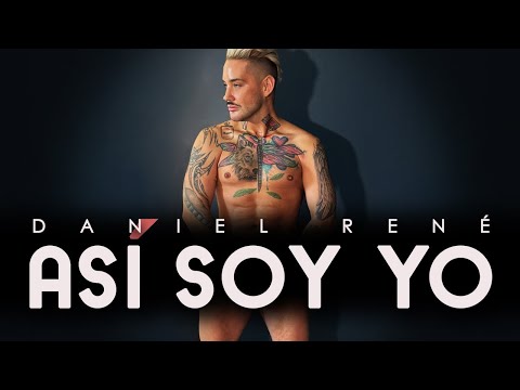Daniel René - Así Soy Yo - Official Music Video
