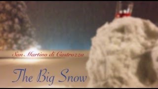 preview picture of video 'San Martino di Castrozza - The Big Snow'