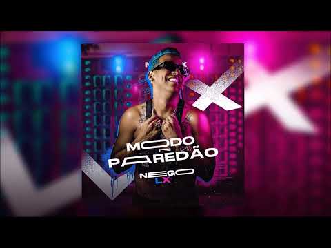 NEGO LX - CD MODO INN PAREDÃO 2022