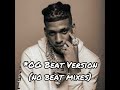 NLE Choppa I Y B If You Buck OG VERSION Studio Version