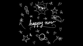 happy now Music Video
