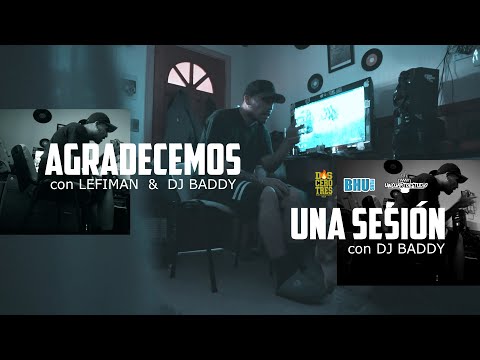 DOSCEROTRES - AGRADECEMOS - UNA SESIÓN (ft Lefiman & Dj Baddy)