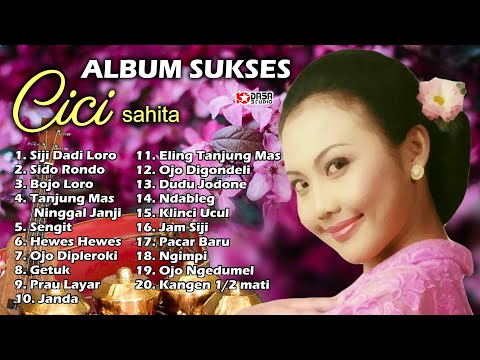 Album Sukses CICI SAHITA #dasastudio