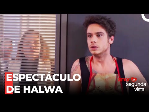 Orhan Entendió Bien El Trabajo De Halwa - Amor a Segunda Vista