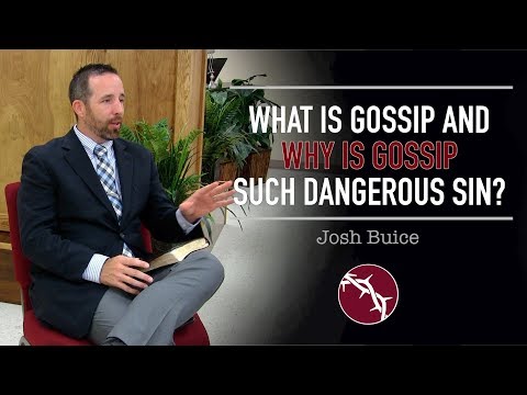 What is Gossip and Why is Gossip Such Dangerous Sin?