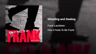 Wheeling and Dealing