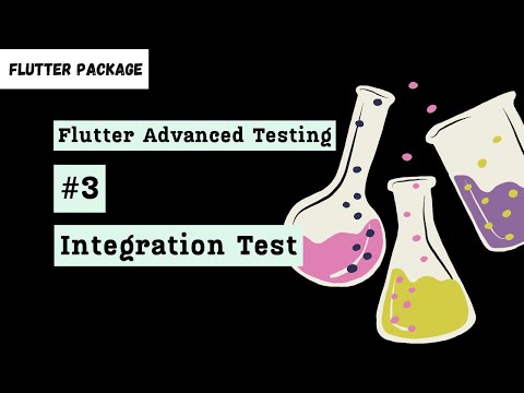 How to Write Integration Test in Flutter | Flutter Integration Test