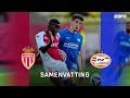 Zet PSV een grote stap richting Champions League? ? | Samenvatting AS Monaco - PSV