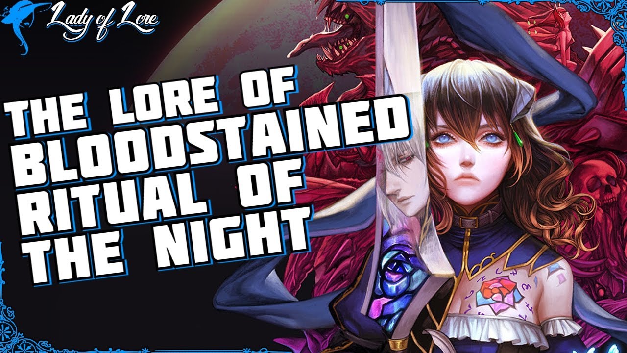 A Promise To Keep. The Lore of BLOODSTAINED: RITUAL OF THE NIGHT!