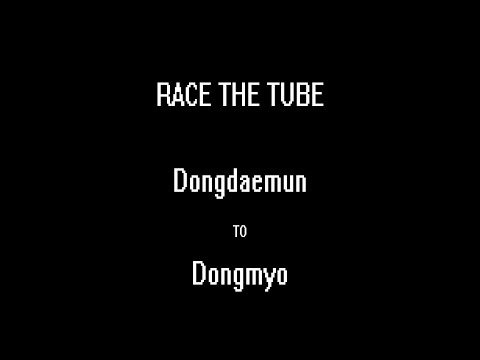 Race The Tube - Seoul