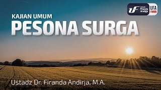Download lagu Pesona Surga - Ustadz Dr. Firanda Andirja, M.A. mp3
