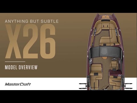 2022 MasterCraft X26 | Model Overview