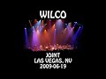 Wilco 2009 06 19 Las Vegas NV Joint Audio