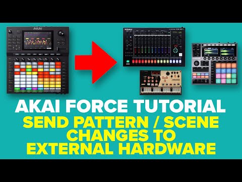 Akai Force Tutorial - Send Pattern / Scene Changes to External Hardware