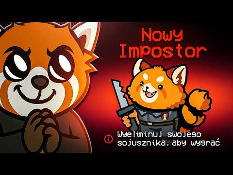 MUSIAŁ WYGRAĆ SAM NOWYM IMPOSTOREM - AMONG US EWRON