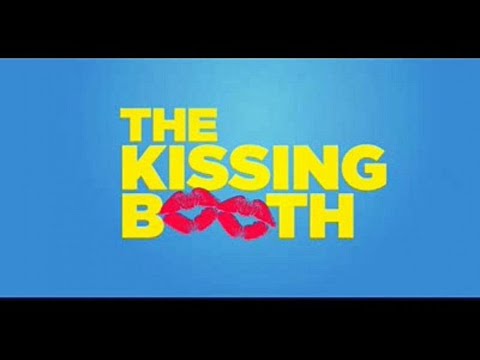 TRAILER   Kissing Booth