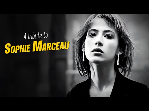 A Tribute to SOPHIE MARCEAU