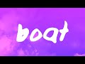 Ed Sheeran - Boat (Lyrics)
