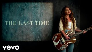 The Last Time Music Video