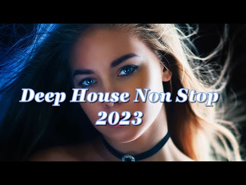 Deep House Non Stop #29