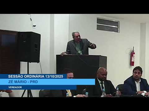  SESSÃO DIA 13/10/2025 – PRONUNCIAMENTO DO VEREADOR ZÉ MÁRIO
