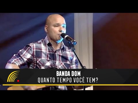 Quanto tempo vc tem? video
