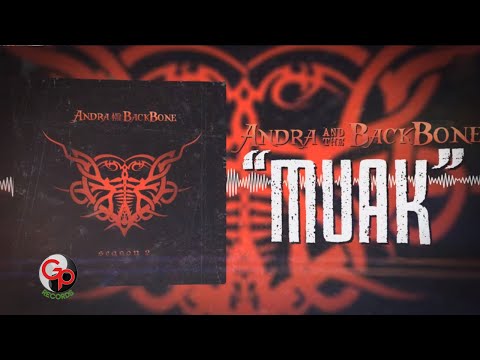 Andra And The Backbone - Muak (Official Lyric)