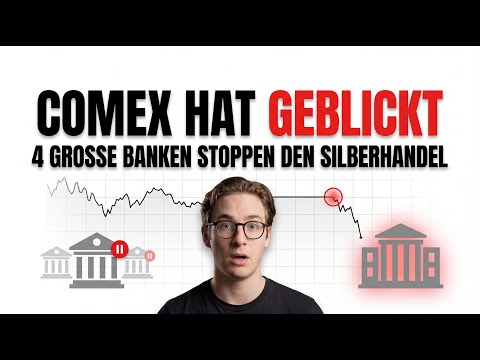 COMEX HAT GEBLICKT: Warum 4 große Banken heute Morgen den Silberhandel eingestellt haben