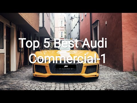 Top 5 best Audi Commercial-1