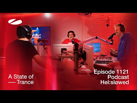 Hel:sløwed - A State of Trance Episode 1121 Podcast