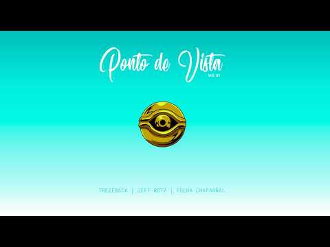Ponto de Vista Vol.1 - Trezeback, Jeff Rotz e Folha Chaparral (Prod. Vitor Vieira)