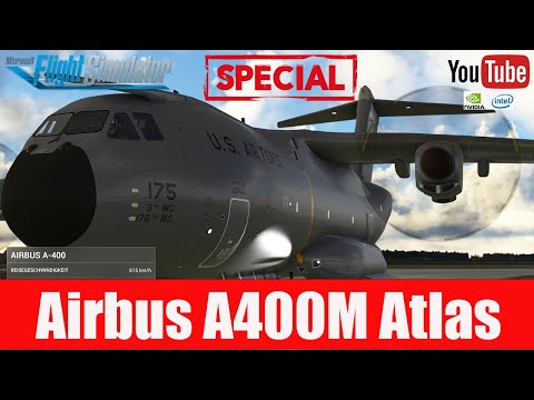 Airbus A400M Atlas - MSFS 2020 - Start und Landung - Erster Eindruck und Testflug - Takeoff-Landing