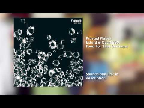 Exlord & Over9000 - Frosted Flakes