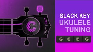 Online Ukulele Tuner | Slack Key Ukulele Tuning  G C E G