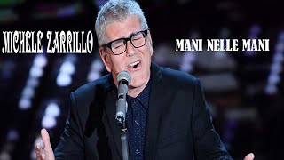 MICHELE ZARRILLO★MANI NELLE MANI★KARAOKE(NEW VERSION)