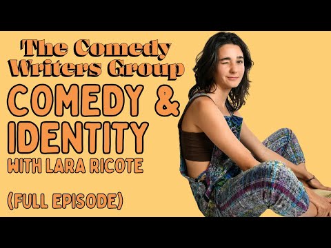 Comedy and Identity with Lara Ricote (Full Episode) - YouTube