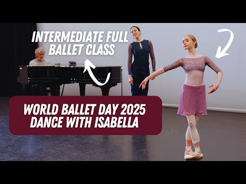 WORLD BALLET DAY 2025 : LIVE CLASS WITH ISABELLA