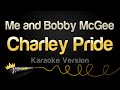 Charley Pride - Me and Bobby McGee (Karaoke Version)
