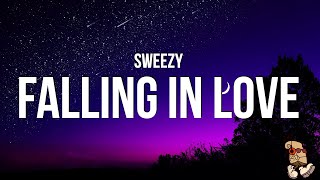Sweezy - Falling In Love (Lyrics)