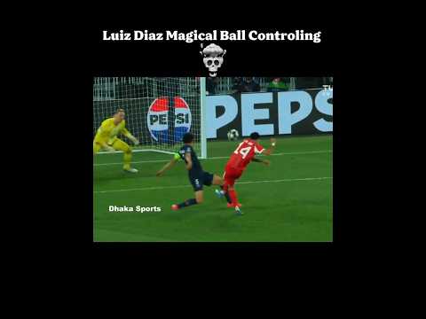 That Luiz Diaz Touch 😤 #shorts #championsleague #skills