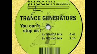 Download lagu Trance Generators - You Can't Stop Us! (Techno Mix) mp3