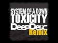 System Of A Down - Toxicity - DeepDelic Remix ...