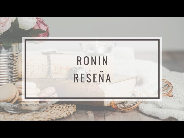 Vídeo relacionado con Ronin