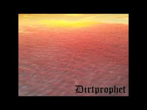 Dirtprophet  - The Damages