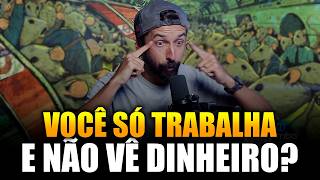 TRABALHAR SÓ PARA PAGAR CONTA? COMO SAIR DA CORRIDA DOS RATOS
