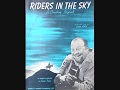 Riders In The Sky (A Cowboy Legend) ~ Burl Ives (1949)