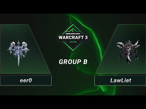 WC3 - eer0 vs. LawLiet - Group B - DreamHack WarCraft 3 Open Winter 2021 - Asia