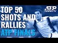 TOP 50 SHOTS & RALLIES FROM THE ATP FINALS!