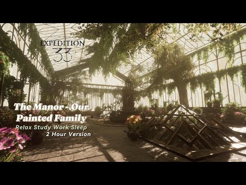 Clair Obscur – Our Painted Family (The Manor Theme) | 2 Hour Music Loop for Study, Relax, Writing